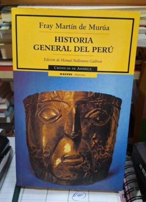 Historia General Del Peru - Fray M. De Murua