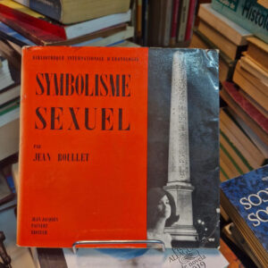Symbolisme Sexuel - Jean Boullet