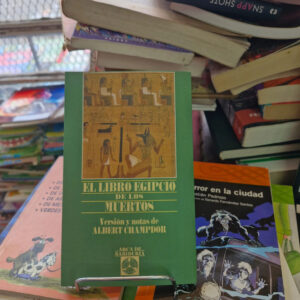 El Libro Egipcio De Los Muertos - Albert Champdor