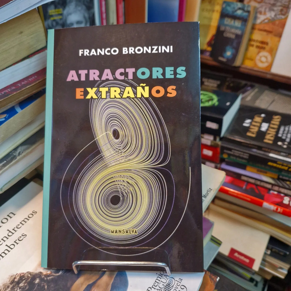 Atractores Extraños - Franco Bronzini