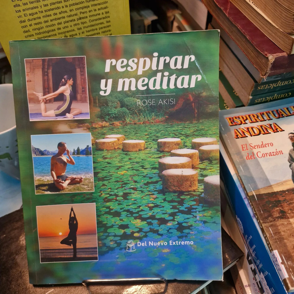 Respirar Y Meditar - Rose Akisi