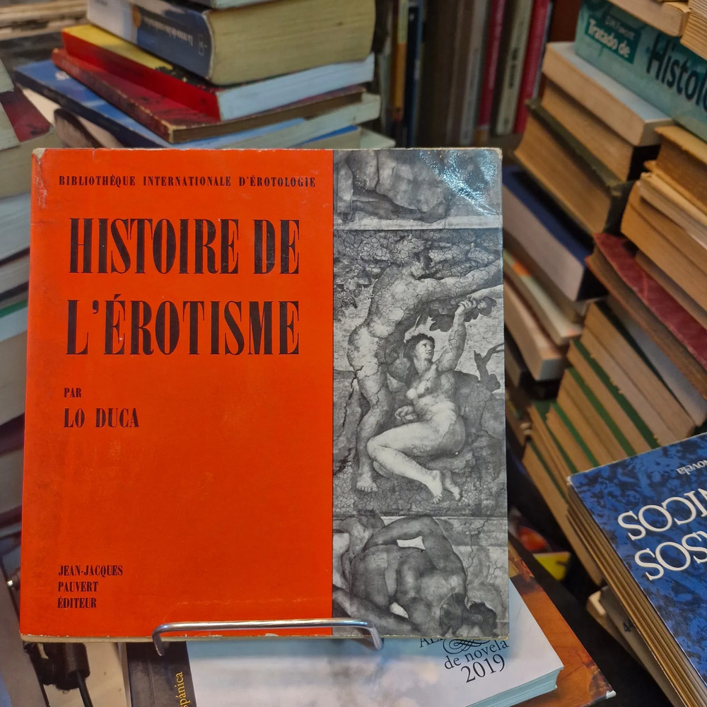 Histoire De L'érotisme - Lo Duca